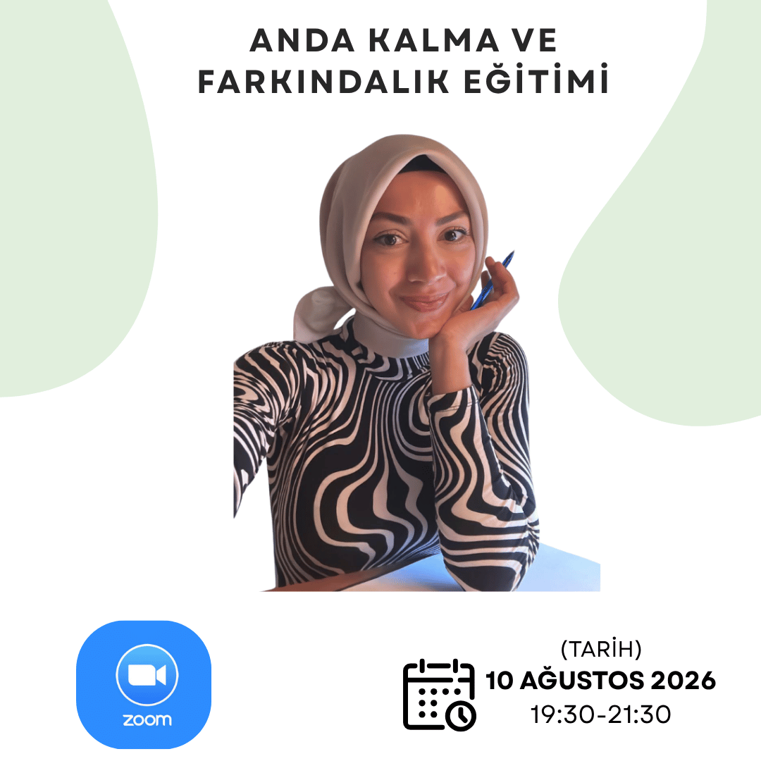 Anda kalma ve Farkındalık eğitimi